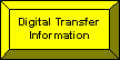 Digital Transfer Information Button