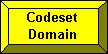 Codeset Domain Button