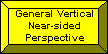 General Vertical Near-sided Perspective button