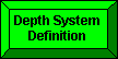 Depth System Definition Button