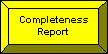 Completeness Report Button