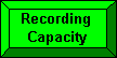 Recording Capacity Button