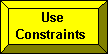 Use Constraints Button