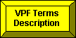 VPF Terms Description Button