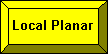 Local Planar button