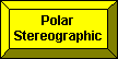 Polar Stereographic button